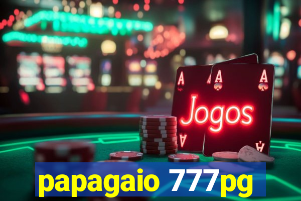 papagaio 777pg